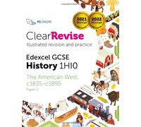 Clearrevise Edexcel Gcse History 1hi0 The American West C1835-C1895