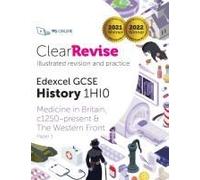Clearrevise Edexcel Gcse History 1hio, Medicine In Britain