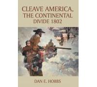 Cleave America, The Continental Divide 1802