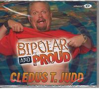 Cledus T. Judd - Bipolar and Proud [Import]