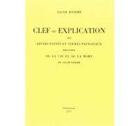 Clef ou explication de divers points et termes principaux - Jacob Böhme - Arche Edizioni - broché - Livre