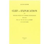 Clef ou explication de divers points et termes principaux Jacob Böhme (Auteur)