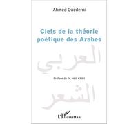 Clefs de la théorie poétique des Arabes – L'Harmattan