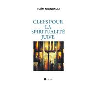 Clefs pour la spiritualité juive - Haim Nisenbaum - Ramsay - broché - Essai