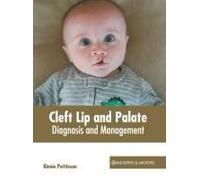 Cleft Lip And Palate: Diagnosis And Management