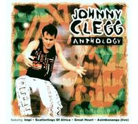 Johnny Clegg – Anthology – Import (Continental)