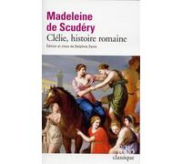 Madeleine de Scudéry – Clélie, histoire romaine – Poche – Gallimard