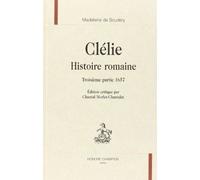 Clélie, Histoire Romaine: Troisième Partie 1657