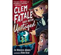 Clem Fatale Has Been Upstaged