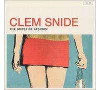 Clem Snide - Ghost of Fashion
