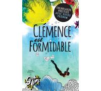 Clémence est formidable: Coloriages positifs avec votre prénom