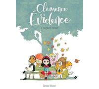 Clémence Évidence: A toujours raison