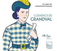 Clémence Grandval : Au cœur du romantisme français CD
