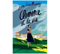 Clémence Ou La Vie