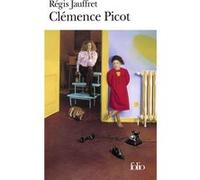 Clémence Picot Régis Jauffret (Auteur)
