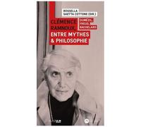 Clémence Ramnoux, Entre Mythes Et Philosophie - Dumézil, Freud, Bachelard