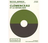 Clemenceau Et La République - Cd Audio