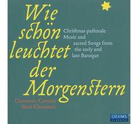 Clemencic Consort - Wie Schoen Leuchtet Der Morgenstern