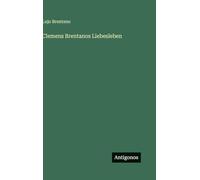 Clemens Brentanos Liebesleben