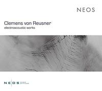Clemens Von Reusner: Electroacoustic Works by Clemens von Reusner [SACD] NEUF