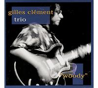 Clement, Gilles - Woody