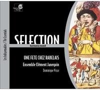 Clement Janequin Ens - Une fête chez Rabelais - Chansons et pièces instrumentales