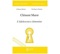 Clément Marot - L'adolescence Clémentine