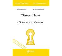 Clément Marot - L'adolescence Clémentine