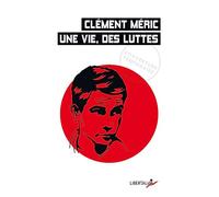 Clément Méric: Une vie, des luttes