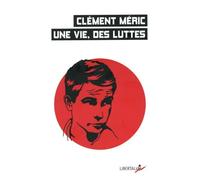Clément Méric. Une vie, des luttes - Collectif - Libertalia - Poche - Essai