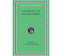 Clement of Alexandria G.W. Butterworth (Auteur)