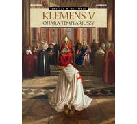 Clément V Sacrifice des Templiers France Richemond (Buch auf Polnisch)