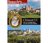 CLEMENT VI: DE LA CHAISE - DIEU AU PALAIS DES PAPES