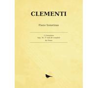 Clementi 12 Sonatinas: Op. 36, Op. 37, Op. 38 Complete: Including the Six Sonatinas Op. 36 - Large-Format Edition
