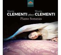 Clementi - Maria Clementi Plays Muzio Clementi [Compact Discs]