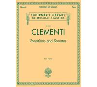 Clementi Sonatinas And Sonatas: Piano Collection: 2058 (Schirmer'S Library Of Musical Classics)