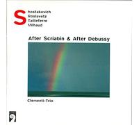 Clementi Trio Cologne / Tailleferre Milhaud Shostakovich Roslavets (Largo)