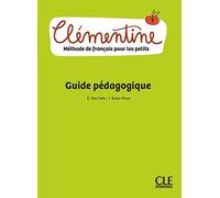 Clémentine 1 - Niveau A1.1 - Guide pédagogique