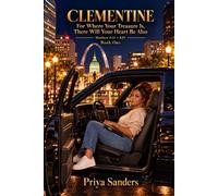 Clementine: “For where your treasure is, there will your heart be also.” Matthew 6:21, KJV: Book One
