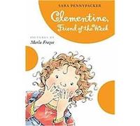 Clementine, Friend of the W lementine Sara Pennypacker (Auteur)