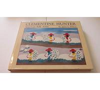 Clementine Hunter: American Folk Artist