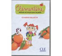 Clémentine niveau 1 - Cd audio collectif Emilio F. Ruiz (Auteur), Isabel Rubio Pérez (Auteur), Hélène Vanthier (Collection dirigée par)