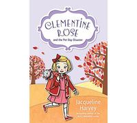 Clementine Rose And The Pet Day Disaster