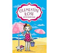 Clementine Rose And The Seaside Escape