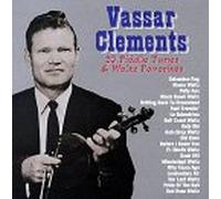 Clements, Vassar - 20 Fiddle Tunes & Waltz Favour