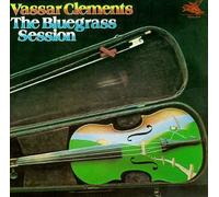 Clements, Vassar - Bluegrass Session