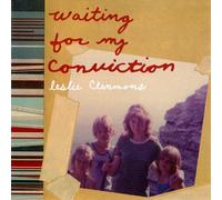 Clemmons, Leslie - Waiting for My Conviction