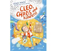 Cleo, Chaos und Konfetti - Lena Hach - mixtvision Verlag - ebook (ePub) - Livre
