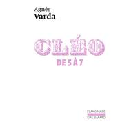 Agnès Varda – Cléo de 5 à 7: Scénario – Gallimard Poche