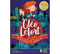 Cléo Lefort : Mystère à Berlin
